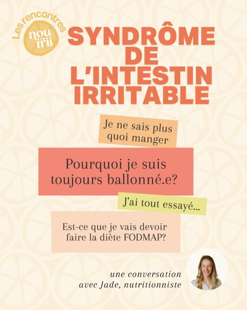 les rencontres nourrii syndrome de l'intestin irritable sii avec jade Grenier-Roy